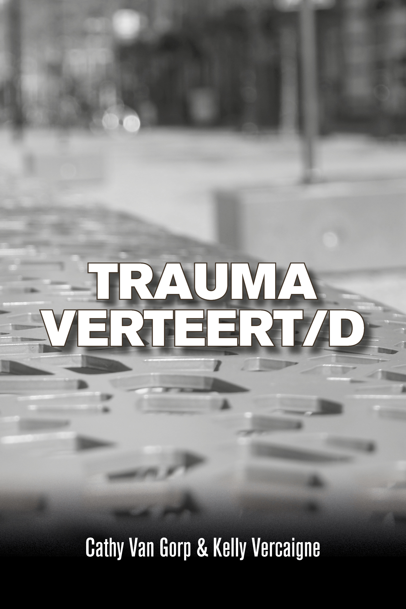 Trauma verteert/d